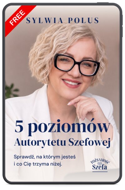 Okładka bezpłatnego e-booka „5 poziomów Autorytetu Szefowej”